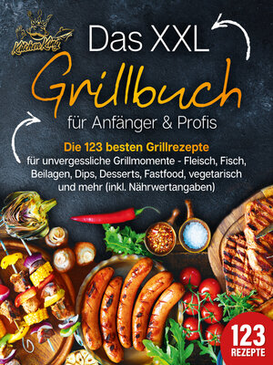 cover image of Das XXL Grillbuch für Anfänger & Profis